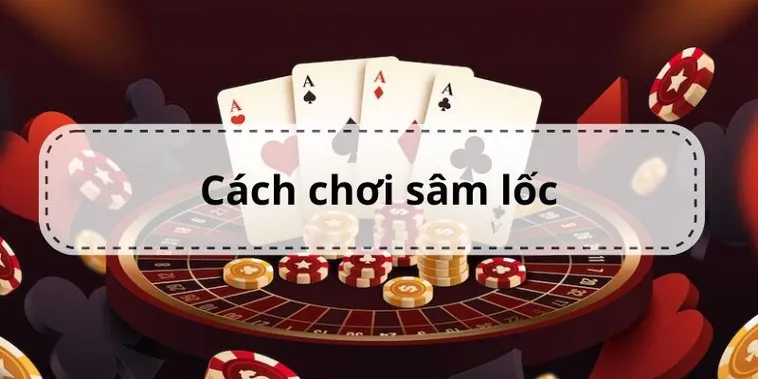 Bỏ Túi Cách Chơi Sâm Lốc Bet88 Bất Bại Từ Các Chuyên Gia Bài Bạc